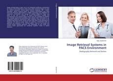 Buchcover von Image Retrieval Systems in PACS Environment