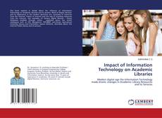 Impact of Information Technology on Academic Libraries kitap kapağı