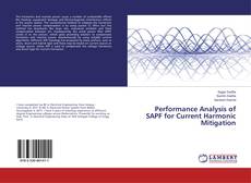 Copertina di Performance Analysis of SAPF for Current Harmonic Mitigation