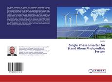 Buchcover von Single Phase Inverter for Stand Alone Photovoltaic System