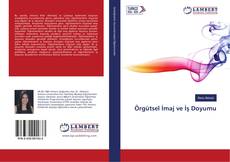 Couverture de Örgütsel İmaj ve İş Doyumu