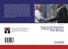 Buchcover von Long-run Post-Acquisition Performance of Aquirers: FTSE 100 Index