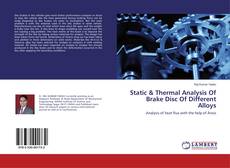 Copertina di Static & Thermal Analysis Of Brake Disc Of Different Alloys