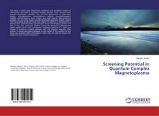 Copertina di Screening Potential in Quantum Complex Magnetoplasma