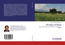 Bookcover of The Ways of Maize