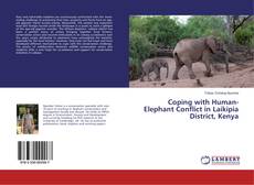 Copertina di Coping with Human-Elephant Conflict in Laikipia District, Kenya