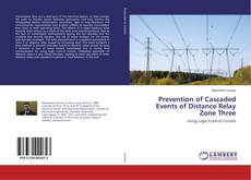 Capa do livro de Prevention of Cascaded Events of Distance Relay Zone Three 