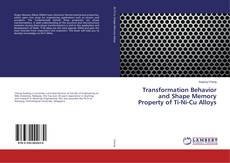 Capa do livro de Transformation Behavior and Shape Memory Property of Ti-Ni-Cu Alloys 