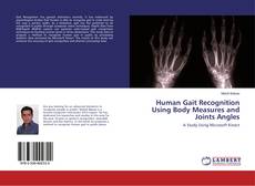 Buchcover von Human Gait Recognition Using Body Measures and Joints Angles