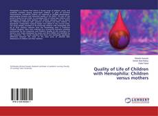 Copertina di Quality of Life of Children with Hemophilia: Children versus mothers