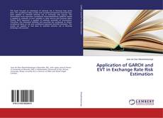 Buchcover von Application of GARCH and EVT in Exchange Rate Risk Estimation