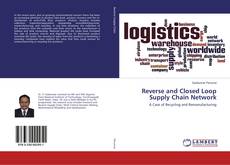 Copertina di Reverse and Closed Loop Supply Chain Network