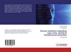 Buchcover von Human emotions regarding rape, hate, enmity & interpersonal attraction