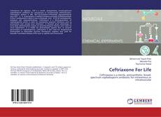 Couverture de Ceftriaxone For Life