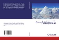 Buchcover von Thermoelastic Problems on a Rectangular Plate