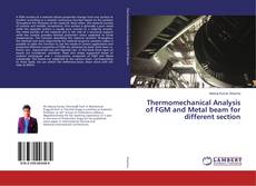 Bookcover of Thermomechanical Analysis of FGM and Metal beam for different section