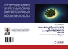 Borítókép a  Management Commitments to Environmental Management Systems in Practice - hoz