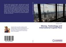 Capa do livro de Money, Technology and International Capital Flow 
