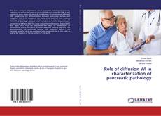Buchcover von Role of diffusion WI in characterization of pancreatic pathology