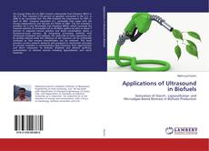 Copertina di Applications of Ultrasound in Biofuels