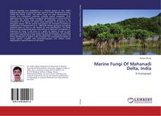 Marine Fungi Of Mahanadi Delta, India kitap kapağı