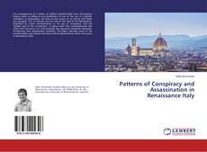 Buchcover von Patterns of Conspiracy and Assassination in Renaissance Italy