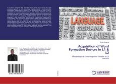 Capa do livro de Acquisition of Word Formation Devices In L1 & L2 