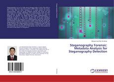 Buchcover von Steganography Forensic: Metadata Analysis for Steganography Detection