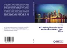 Copertina di Risk Management in Indian Real Estate - Lesson from China