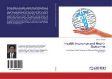 Bookcover of Health Insurance and Health Outcomes