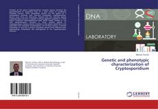 Borítókép a  Genetic and phenotypic characterization of Cryptosporidium - hoz