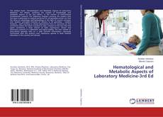 Hematological and Metabolic Aspects of Laboratory Medicine-3rd Ed的封面