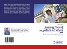Bookcover of Succession Rights of Nigerian Widows and Daughters in Post Anekwe Era
