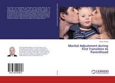 Buchcover von Marital Adjustment during First Transition to Parenthood