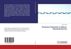 Обложка Precision Elasticity in Micro-Nanomechanics