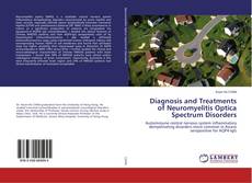 Copertina di Diagnosis and Treatments of Neuromyelitis Optica Spectrum Disorders