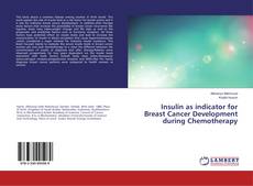 Insulin as indicator for Breast Cancer Development during Chemotherapy的封面