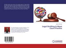 Borítókép a  Legal Drafting & Moot Court Practice - hoz