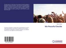 Capa do livro de We Peaceful Decide 
