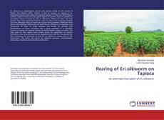 Buchcover von Rearing of Eri silkworm on Tapioca
