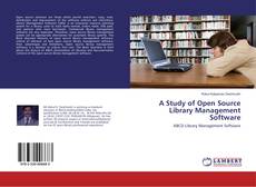 Borítókép a  A Study of Open Source Library Management Software - hoz