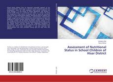 Assessment of Nutritional Status in School Children of Hisar District的封面