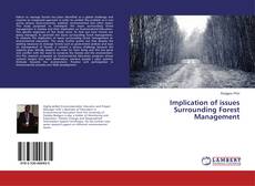 Borítókép a  Implication of issues Surrounding Forest Management - hoz