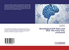 Neurological Soft Signs and OCD: The many links uncovered的封面