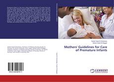 Buchcover von Mothers' Guidelines for Care of Premature Infants