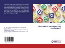 Haphazard(A collection of nonfictions)的封面