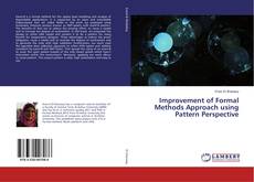 Buchcover von Improvement of Formal Methods Approach using Pattern Perspective