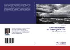 Bookcover of GADV Hypothesis on the Origin of Life