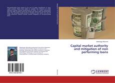 Copertina di Capital market authority and mitigation of non performing loans
