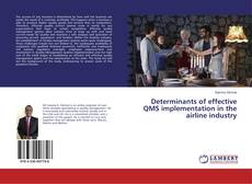 Determinants of effective QMS implementation in the airline industry的封面